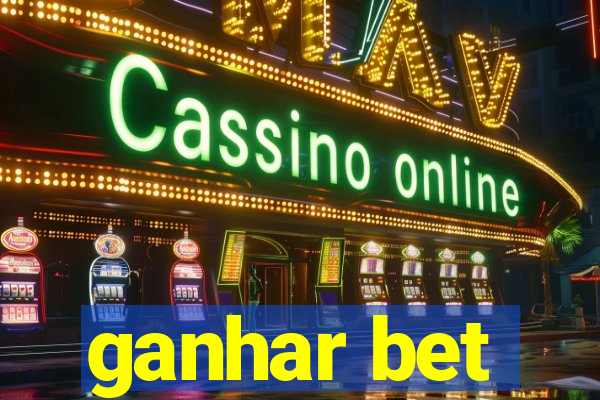 ganhar bet